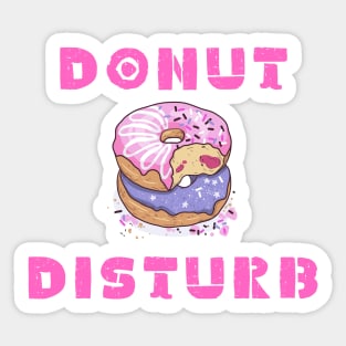 Donut disturb Sticker